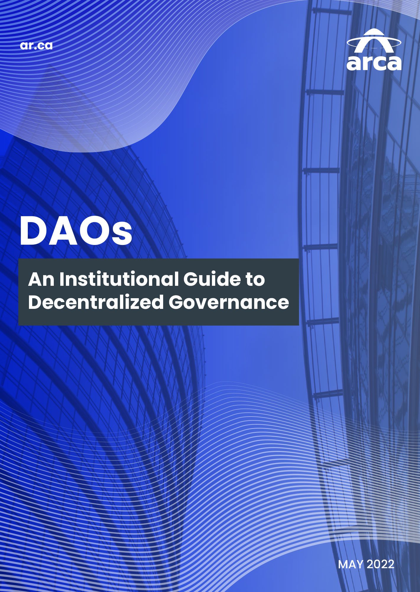 DAOs | An Institutional Guide to Decentralized Governance