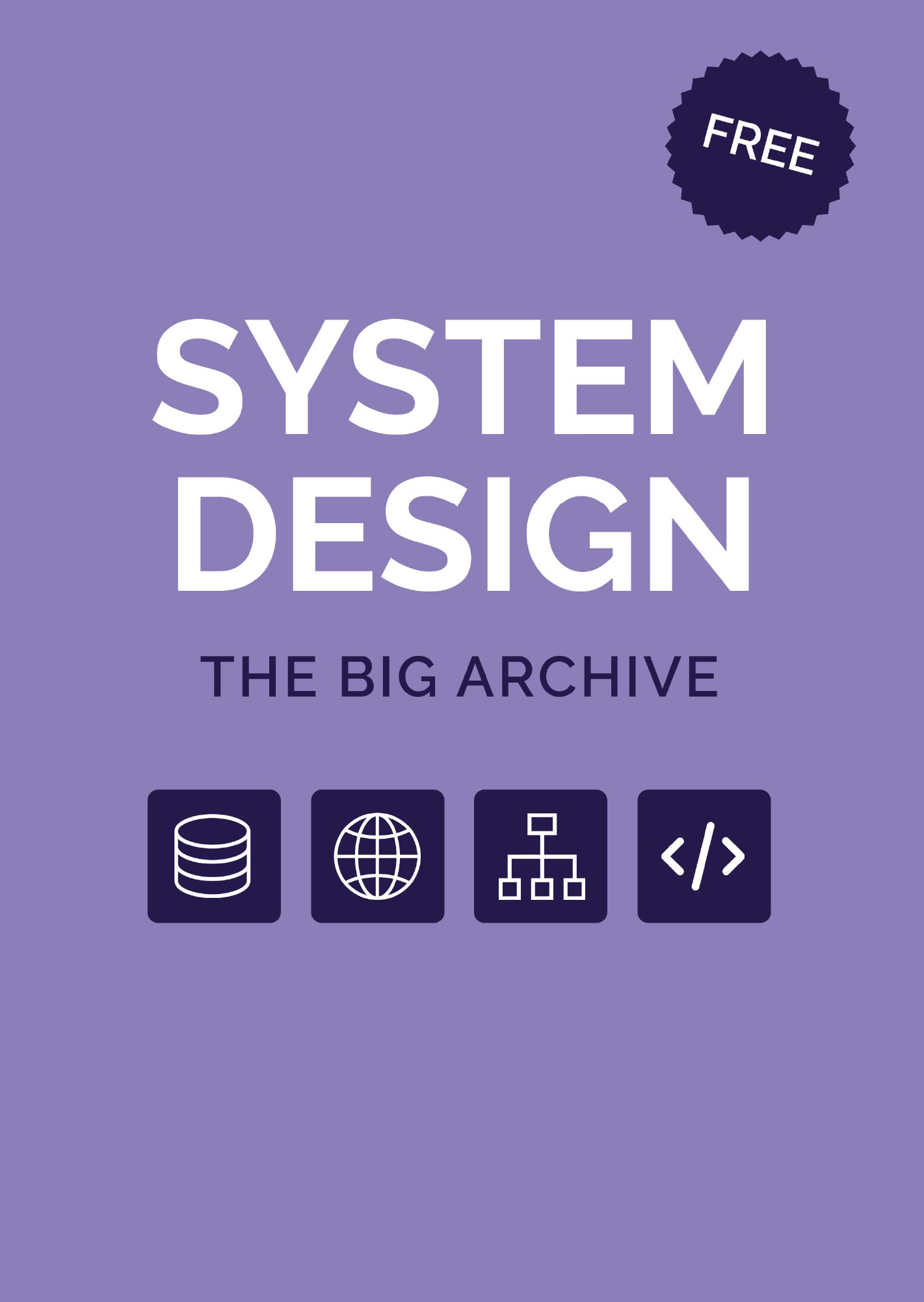 System Design - The Big Archive